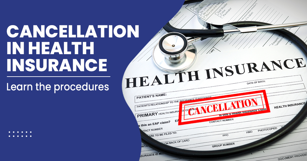 Cancellation in Health Insurance