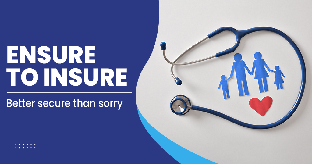 Ensure-to-Insure-for-better-health