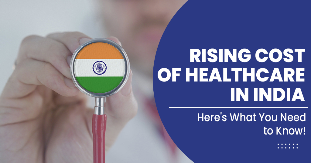 Rising cost of healthcare in India