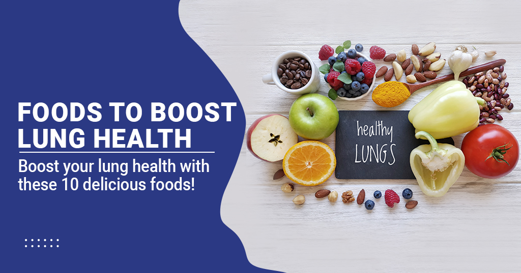 Foods to Boost Lung Health