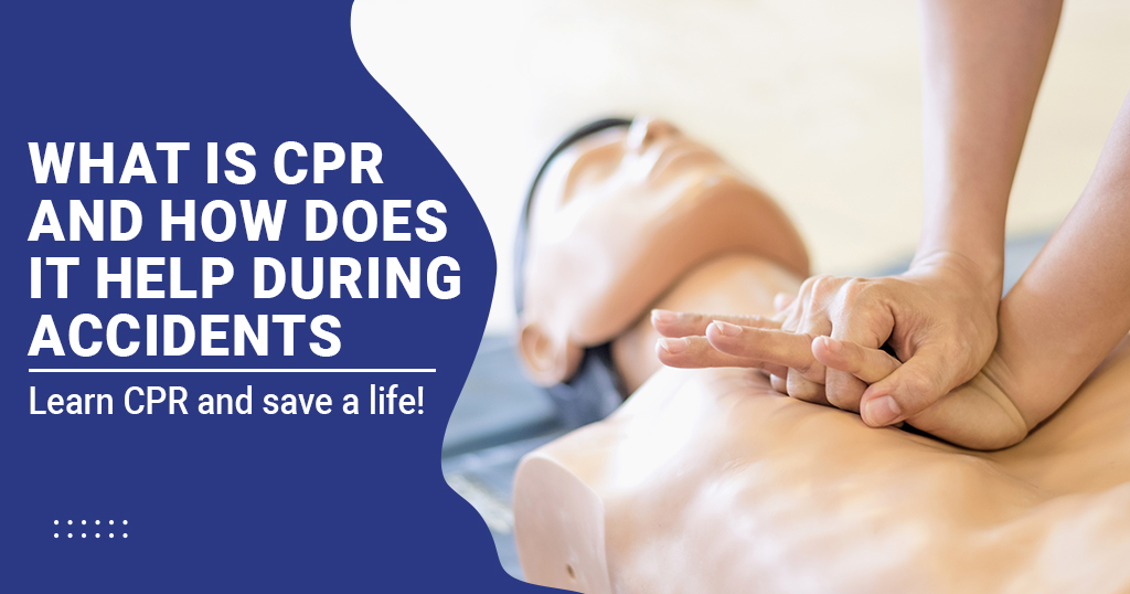 What is CPR and how does it help during accidents