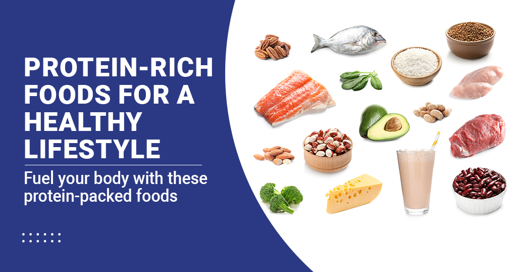 Protein-rich foods for a healthy lifestyle