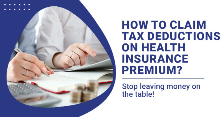 How to claim tax deductions on health insurance premium