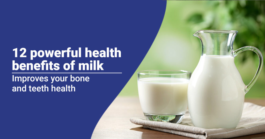 12 powerful health benefits of milk