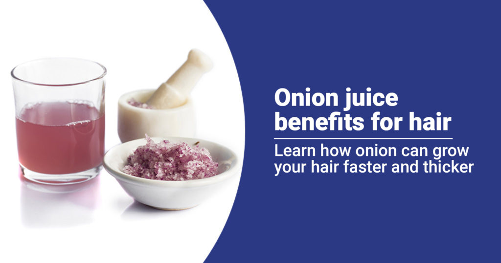 Onion juice benefits for hair