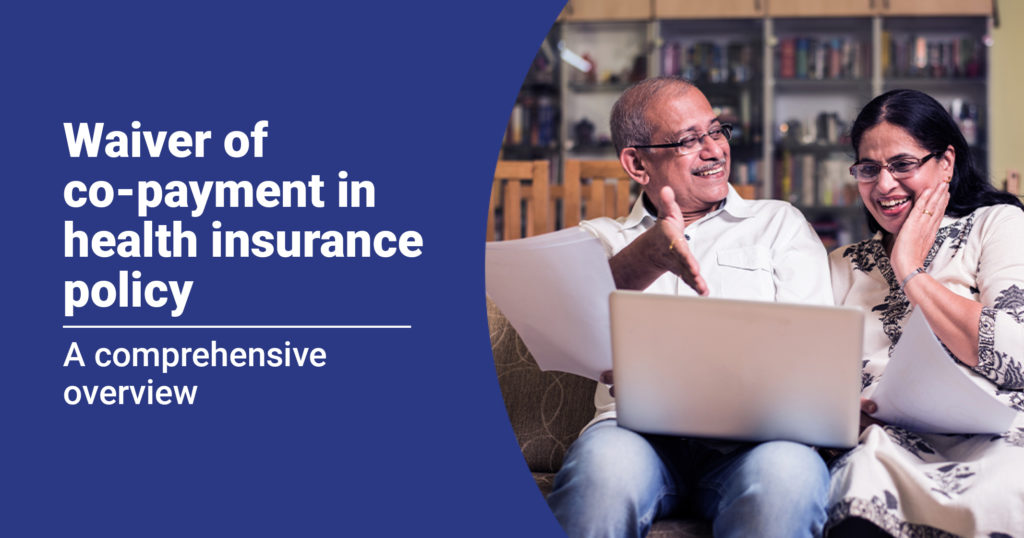 Waiver of co payment in health insurance policy